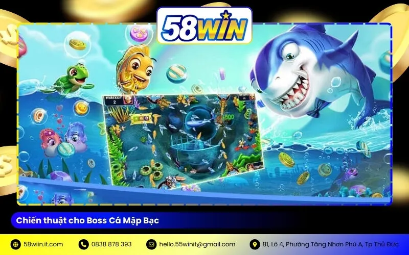 Chiến thuật cho Boss Cá Mập Bạc