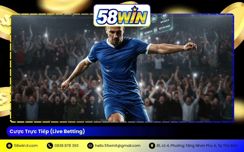 Cược Trực Tiếp (Live Betting)