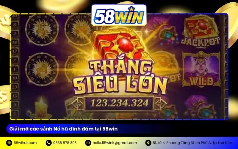 Giải mã các sảnh Nổ hũ đình đám tại 58win
