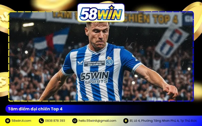 Tâm điểm đại chiến Top 4